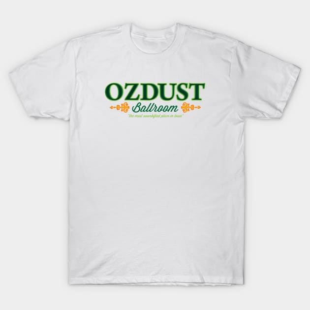 Ozdust Ballroom T-Shirt by OffBookDesigns